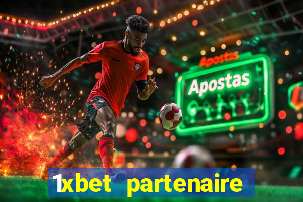 1xbet partenaire apk download